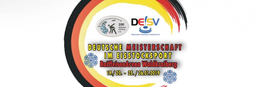 Deutsche Meisterschaft 2019 im Eisstocksport der Damen und Herren in Waldkraiburg
